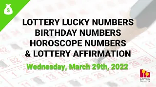 March 29th 2023 - Lottery Lucky Numbers, Birthday Numbers, Horoscope Numbers