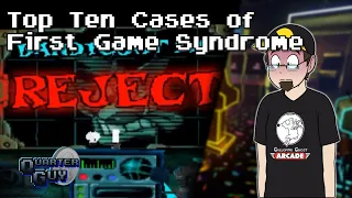 Top Ten Cases of First Game Syndrome