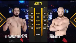 Alexey Butorin vs Gamzat Hiramagomedov - (ACB 77)