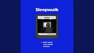 Sleepwalk