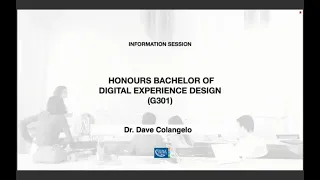 Honours Bachelor of Digital Experience Design Program (G301) Online Info Session