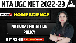 UGC NET | Home Science | National Nutrition Policy | UGC NET 2023