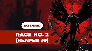 RAGE NO. 2 (Reaper 20) -Extended Version-