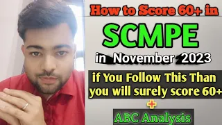 SCMPE Preparation Strategy For 60+ | How to Score 60+ in SCMPE |CA Final November 23 @kalpitgoyal