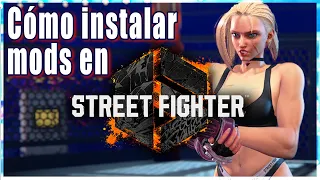 Como instalar mods en Street Fighter 6