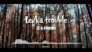 Lenka trouble is a friend cover devy geranium