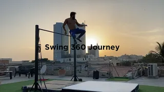 MY SWING 360 JOURNEY | CALISTHENICS FREESTYLE