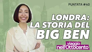 Londra: la storia del Big Ben