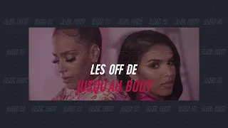 🎬 LES OFF DE JUSQU'AU BOUT - AMEL BENT ft IMEN ES