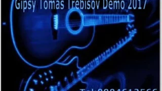 Gipsy Tomaš Trebišov Demo 2017