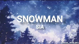 SIA - SNOWMAN || English lyrical video|| @_Lyrics07 ||