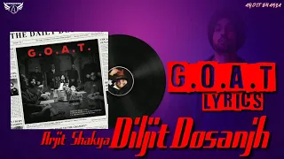 GOAT FULL LYRICS || DILJIT DOSANJH || GOAT ALBUM || ARJIT SHAKYA || NEW PUNJABI SONG LYRICS