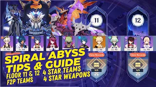 Spiral Abyss 3.4 F2P Guide - Floor 11 & 12 FULL Tips & Guide 4 Star Teams - Genshin Impact