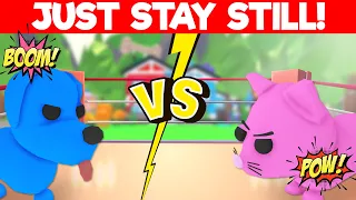 Just Stay Still Challenge #7 🥊 Epic Battles Edition for Roblox Adopt Me🙀🐶