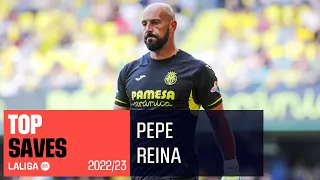 TOP SAVES Pepe Reina LaLiga 2022/2023