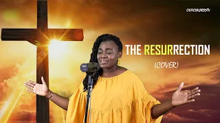 The Resurrection Medley // The Spirituals (cover)