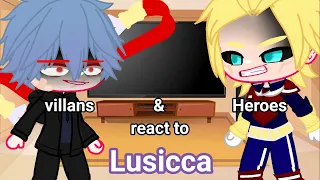 ✨L.O.V and Pro Heroes react to Lusicca✨ | 1/2 | •sleepy•cloud•