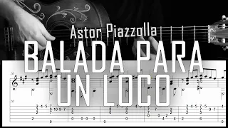 Balada para un loco (Astor Piazzolla) Fingerstyle guitar -  Arreglo solista con partitura y tab