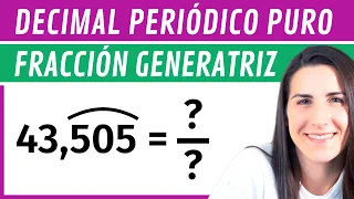 Pasar de Decimal PERIÓDICO PURO a FRACCIÓN ✅ Fracción Generatriz