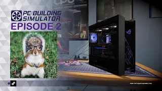 PC Building Simulator Playthrough Episode 2 - Bongle Reviews!