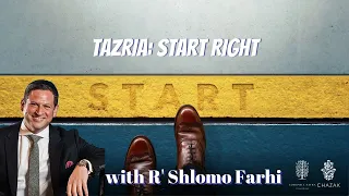 Tazria: Start Right
