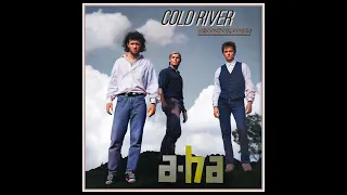 a-ha - Cold River (unreleased version)