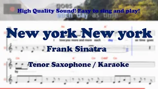 New york New york - Frank Sinatra (Tenor/Soprano Saxophone Sheet Music F Key / Karaoke / Easy Solo)