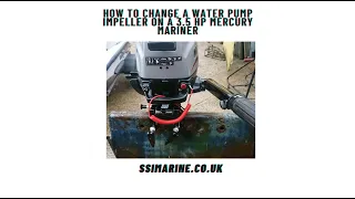 How to change a 3.5hp 4 stroke Mercury Mariner Water Pump Impeller