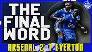 Arsenal 2-1 Everton | The Final Word