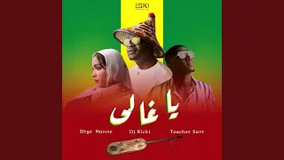 Ya Ghali (feat. Dj Dhaker, Diye Nanne, Teacher Sarr & Dj Ricki)