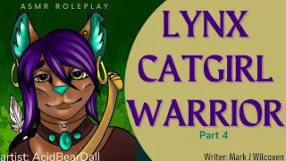 the LYNX CATGIRL & the Huntsman: PART 4 | ASMR RP | SERIES |