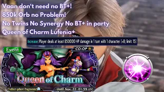 Vaan handling the orb! No Twins No Synergy No BT+ | Queen of Charm Lufenia+ [DFFOO GL - Vol#210]