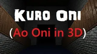 Best scream ever!! Let's Play: Kuro Oni (Ao Oni in 3D)