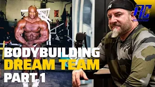 Bodybuilding DREAM TEAM | Nothin But A Podcast (Feat. Chad Nicholls) Part 1