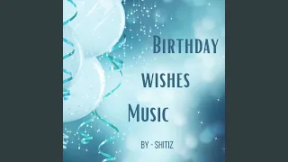Birthday Wishes Music