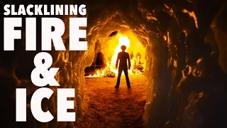 Slacklining, Fire & Ice - 4K | DEVINSUPERTRAMP