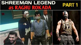 Shreeman Legend GTA Roleplay - Raghu Rokada (Part 1)