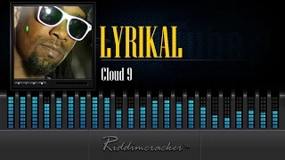 Lyrikal - Cloud 9 [Soca 2015]