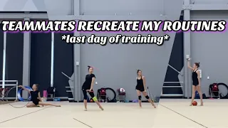 my teammates recreate my routines on my LAST DAY OF RHYTHMIC GYMNASTICS TRAINING | Sophie Crane