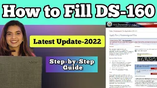 HOW TO FILL DS 160 FORM FOR USA VISA | Visa Application 2022 (Step by Step)