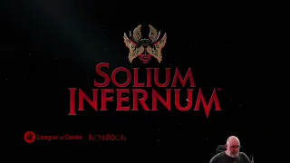 SOLIUM INFERNUM! A Great Game! ~ Live Stream ~ Ask Questions