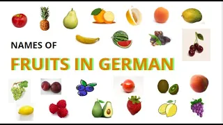 FRUITS In German Language.