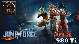 GTX 980 Ti I i7-4790k I Jump Force (Gameplay)