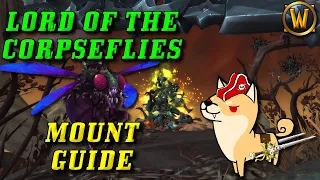 How to get the Lord of the Corpseflies Mount (9.1 WoW Mount Guide: Lord of the Corpseflies)