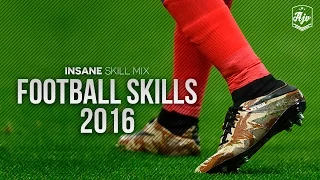 Insane Football Skills 2016 |Skill Mix #4| HD | 1080p