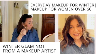 Everyday Makeup For Winter | Winter Glam Not From A Makeup Artist | Makeup For Women Over 60
