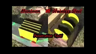 Aluminum VS Stainless Steel Penetration Test