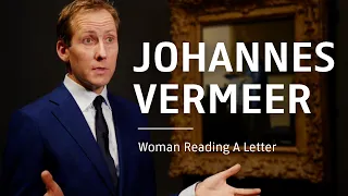 Johannes Vermeer:  SECRETS Behind 'Woman Reading a Letter'