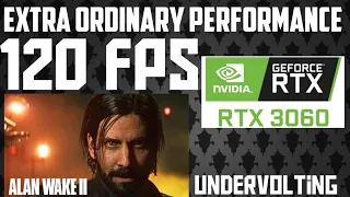 Alan Wake 2  MAX Performance [RTX 3060]