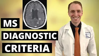 Multiple Sclerosis Diagnostic Criteria  [Neurologist Explains]